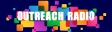 Logo for OUTREACH RADIO